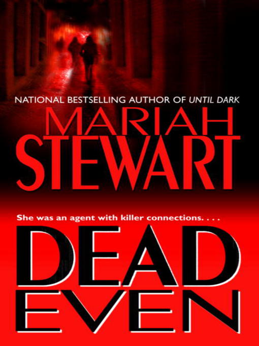 Title details for Dead Even by Mariah Stewart - Available
